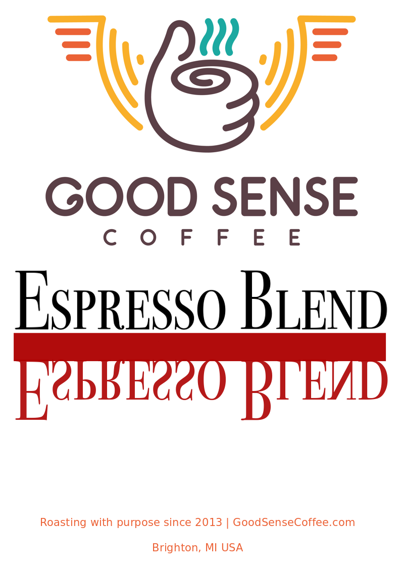 Good Sense Coffee House Espresso Blend