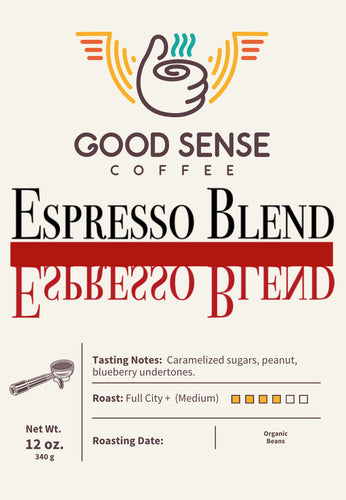 Good Sense Coffee House Espresso Blend