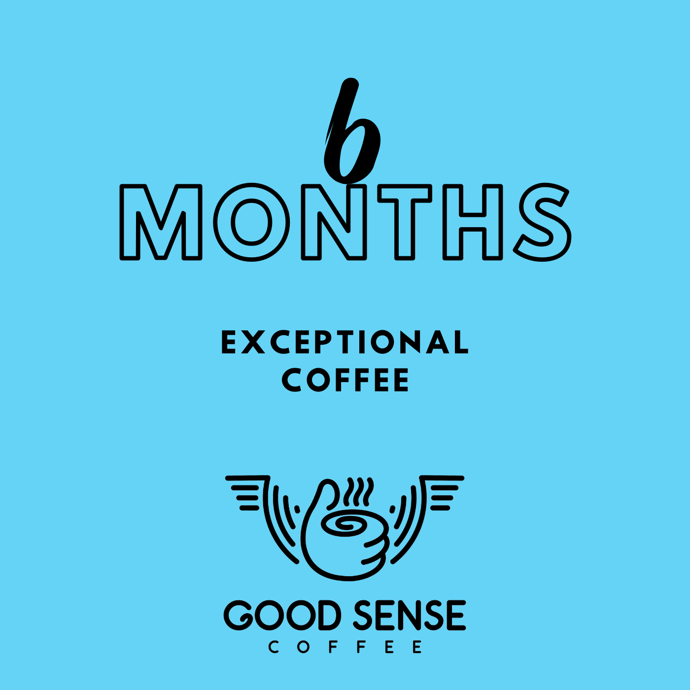 6 Month Coffee Subscription